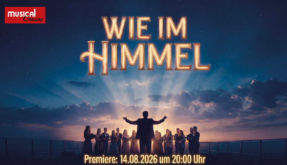 Musical "Wie im Himmel"