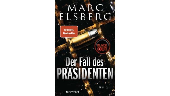 Der Fall des Präsidenten © Blanvalet, Blanvalet Buchtipp © Blanvalet, Blanvalet
