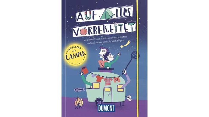 Auf alles vorbereitet © Dumont Reiseverlag, Dumont Reiseverlag Buchtipp © Dumont Reiseverlag, Dumont Reiseverlag