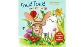 Tock! Tock! Wer ist im Ei? © Oetinger; Vfo, Oetinger; Vfo Buchtipp © Oetinger; Vfo, Oetinger; Vfo