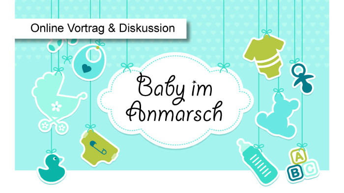Baby im Anmarsch