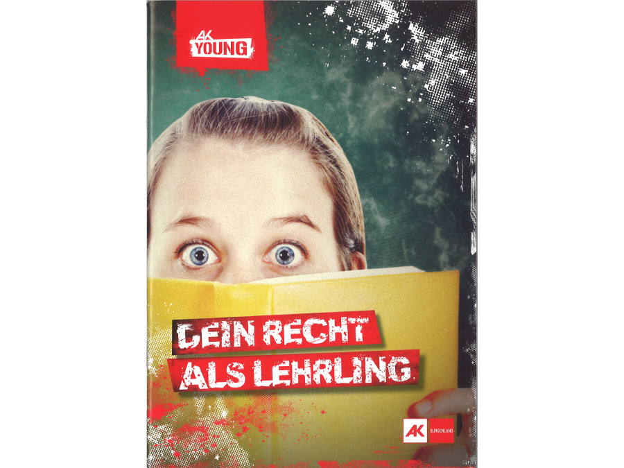 Dein Recht als Lehrling © akbgld, akbgld Dein Recht als Lehrling © akbgld, akbgld