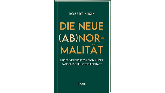 Die neue (Ab)normalität © Picus Verlag, Picus Verlag Buchtipp © Picus Verlag, Picus Verlag